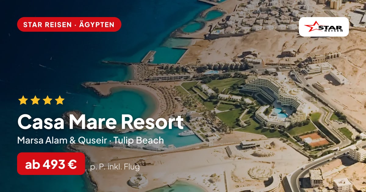 Casa Mare Resort – Marsa Alam & Quseir ab 493 € p. P.