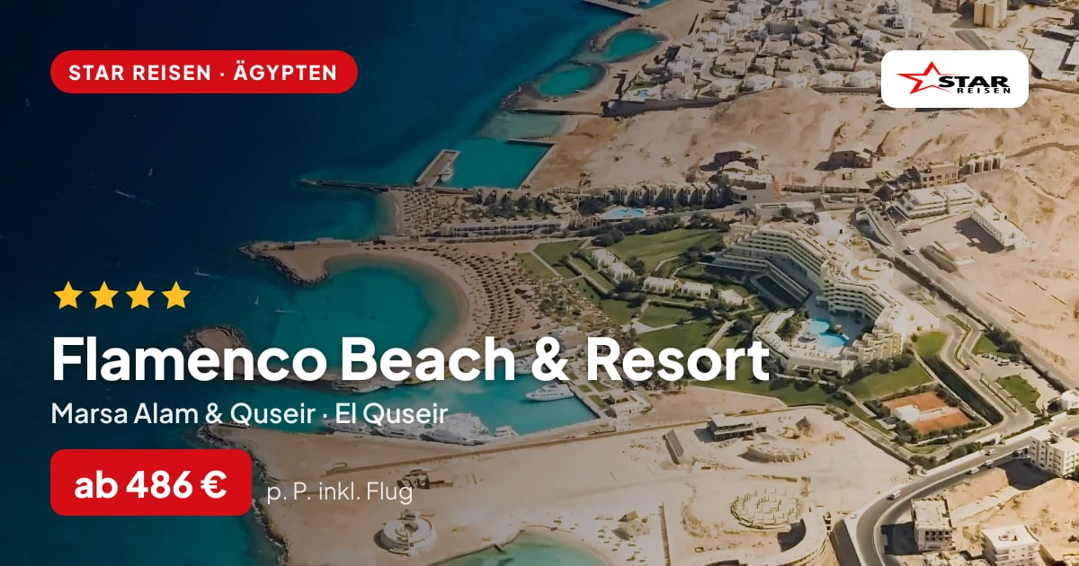 Flamenco Beach & Resort – Marsa Alam & Quseir ab 486 € p. P.