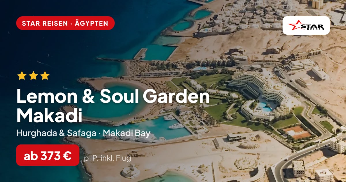 Lemon & Soul Garden Makadi – Hurghada & Safaga ab 373 € p. P.