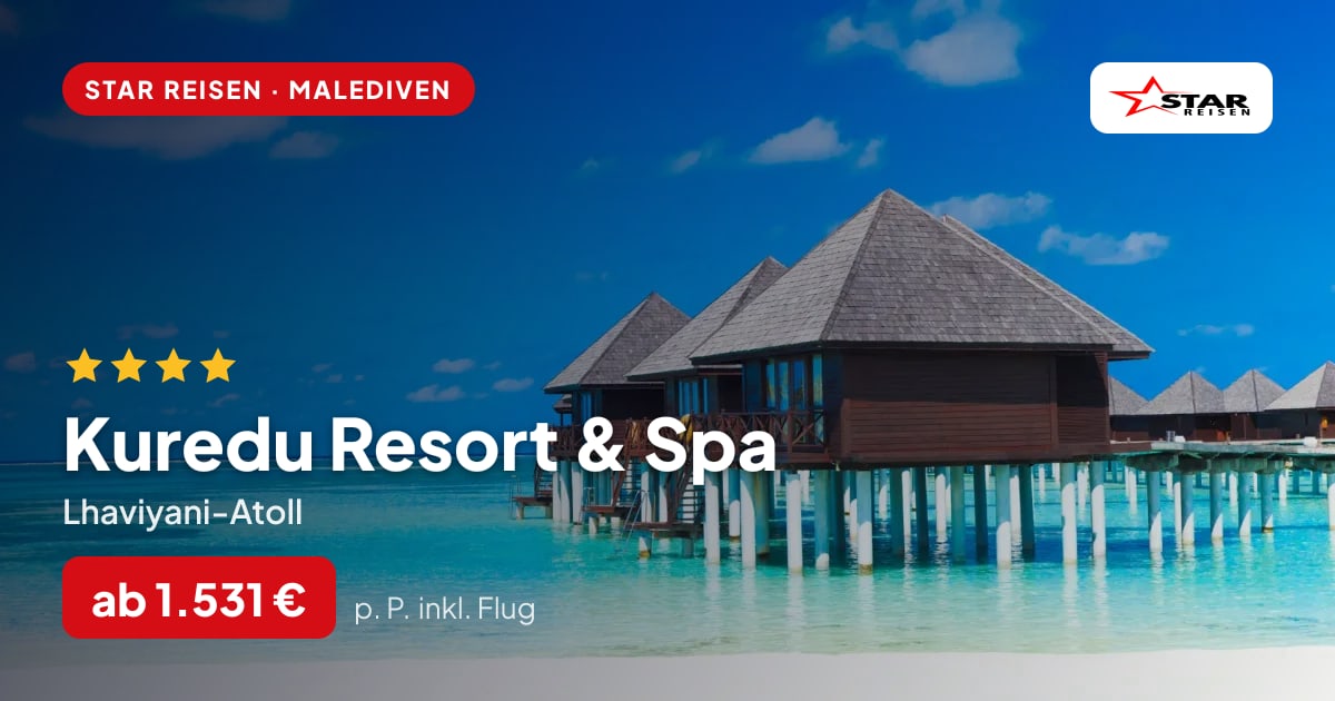 Kuredu Resort & Spa – Lhaviyani-Atoll ab 1.531 € p. P.