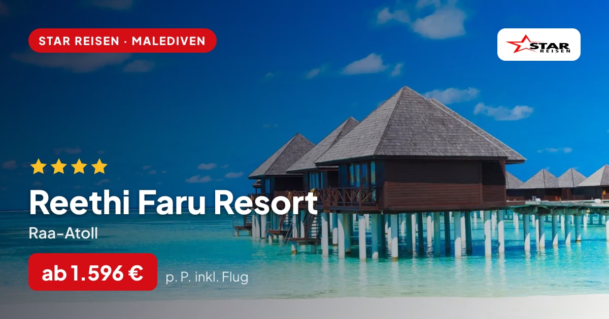 Reethi Faru Resort – Raa-Atoll ab 1.596 € p. P.
