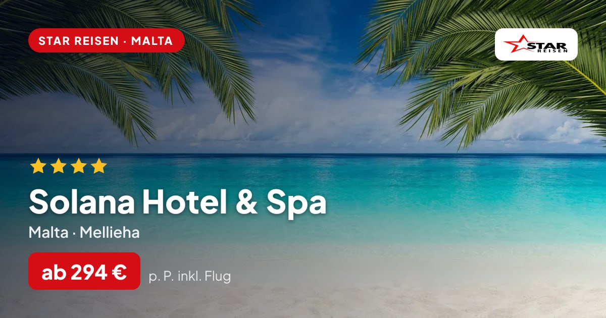 Solana Hotel & Spa – Malta ab 294 € p. P.
