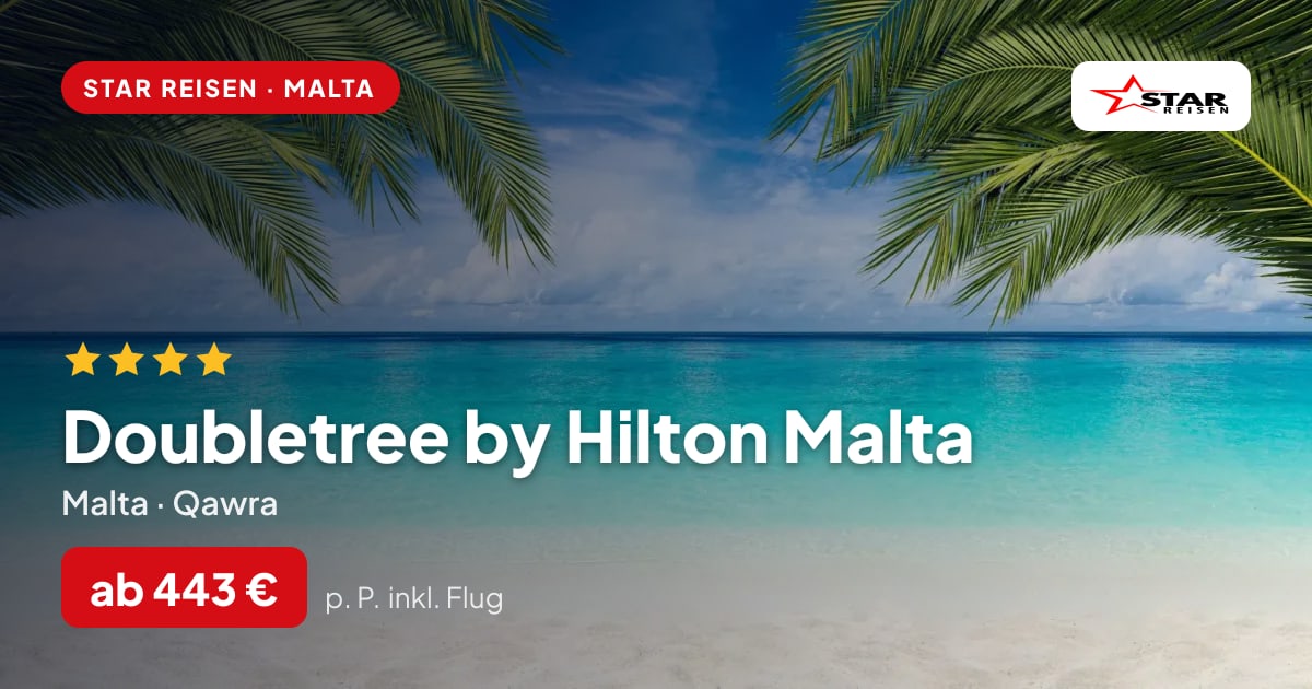 Doubletree by Hilton Malta – Malta ab 443 € p. P.