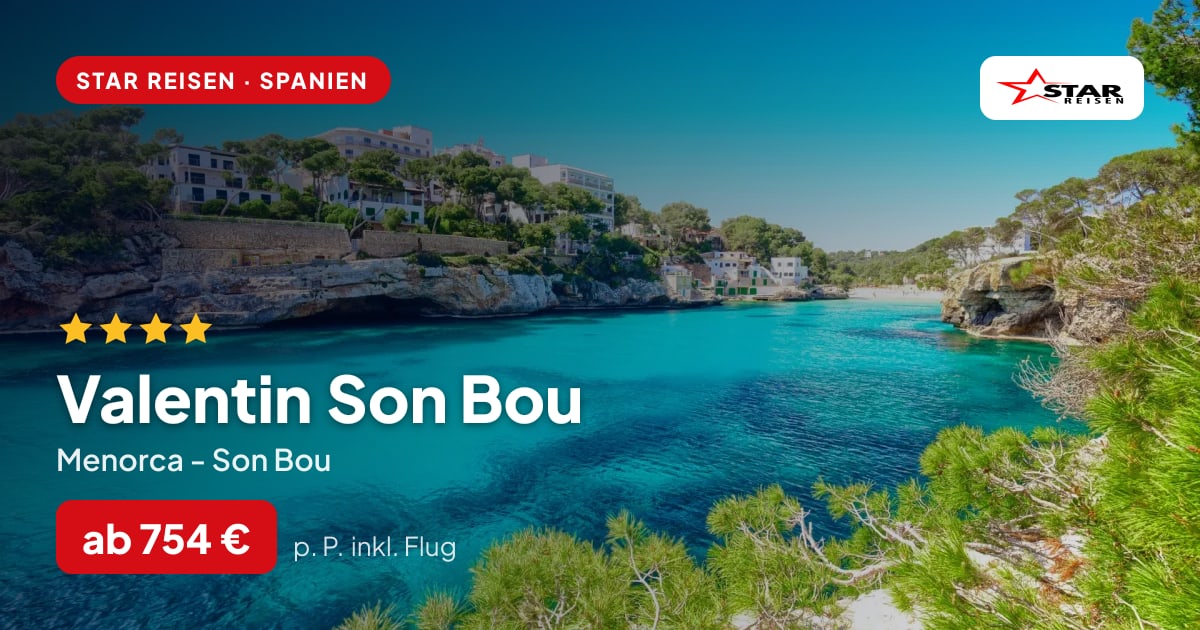 Valentin Son Bou – Menorca - Son Bou ab 754 € p. P.