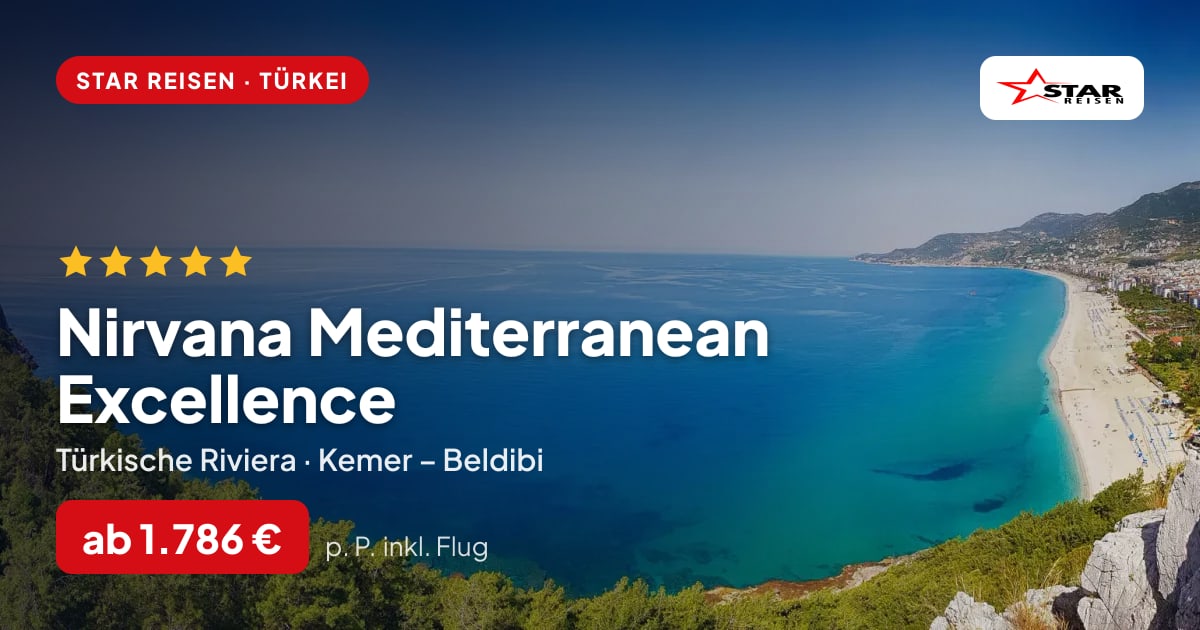 Nirvana Mediterranean Excellence – Türkische Riviera ab 1.786 € p. P.